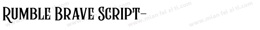 Rumble Brave Script字体转换